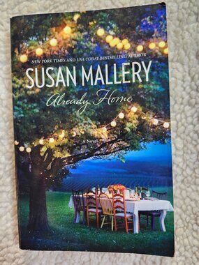Susan Mallery Already Home Paperback 2011 Mira Romance Novel Softcover Used